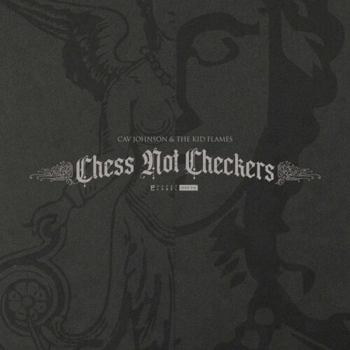 Cav Johnson & The Kid Flames "Chess Not Checkers" Front Cover Artwork